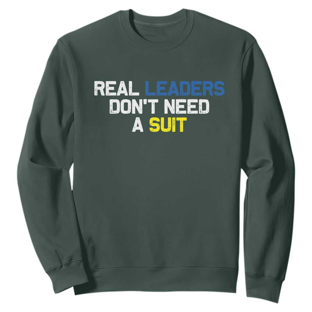 Support Ukraine Sweatshirt Real Leaders Dont Need Suits TS10 Dark Forest Green Print Your Wear