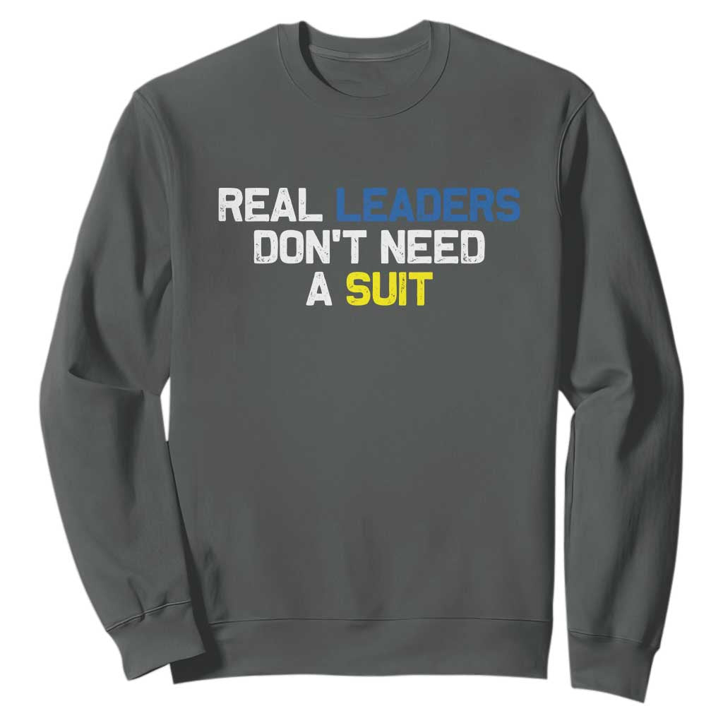 Support Ukraine Sweatshirt Real Leaders Dont Need Suits TS10 Dark Heather Print Your Wear