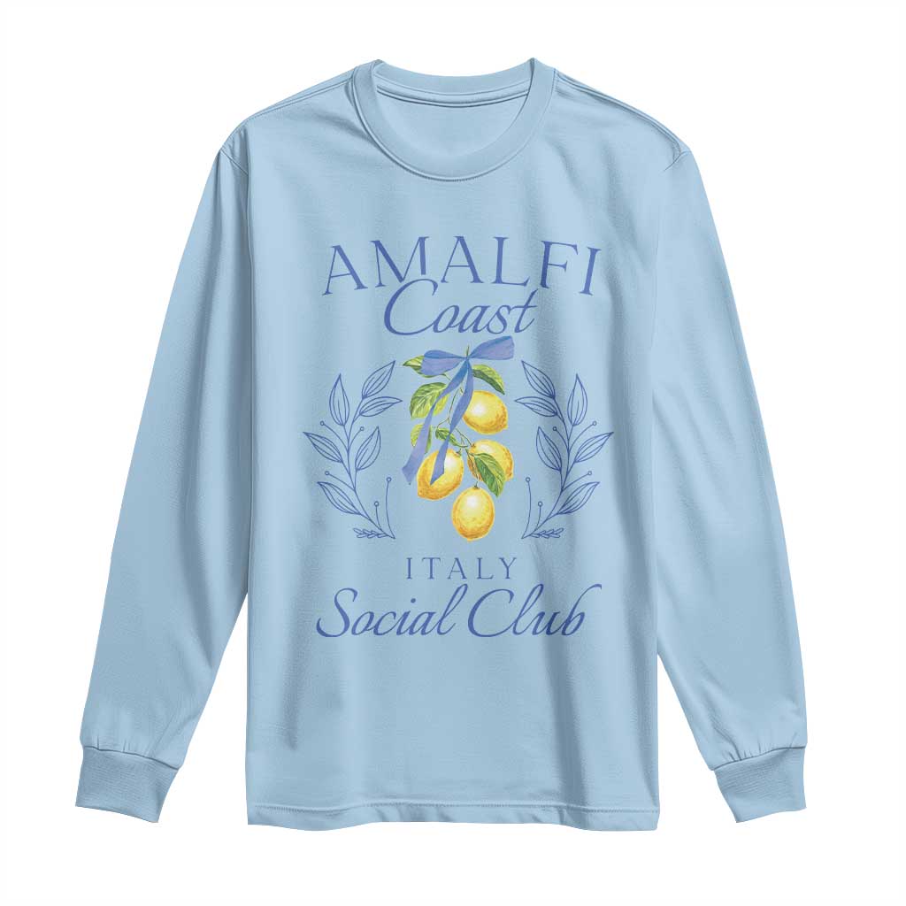 Amalfi Coast Long Sleeve Shirt Sorrento Italy Vacation Gift TS10 Light Blue Print Your Wear