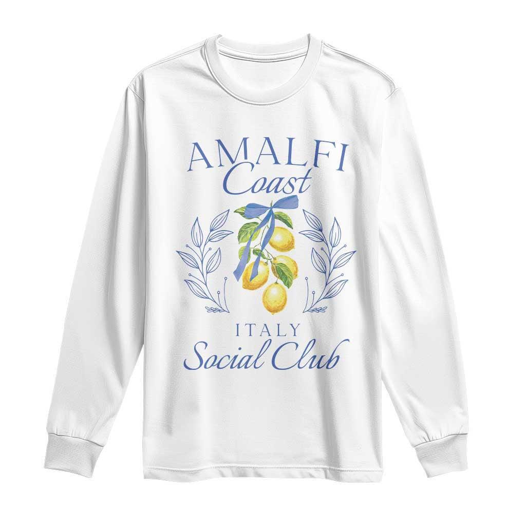 Amalfi Coast Long Sleeve Shirt Sorrento Italy Vacation Gift TS10 White Print Your Wear