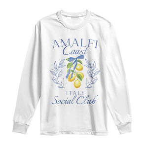 Amalfi Coast Long Sleeve Shirt Sorrento Italy Vacation Gift TS10 White Print Your Wear