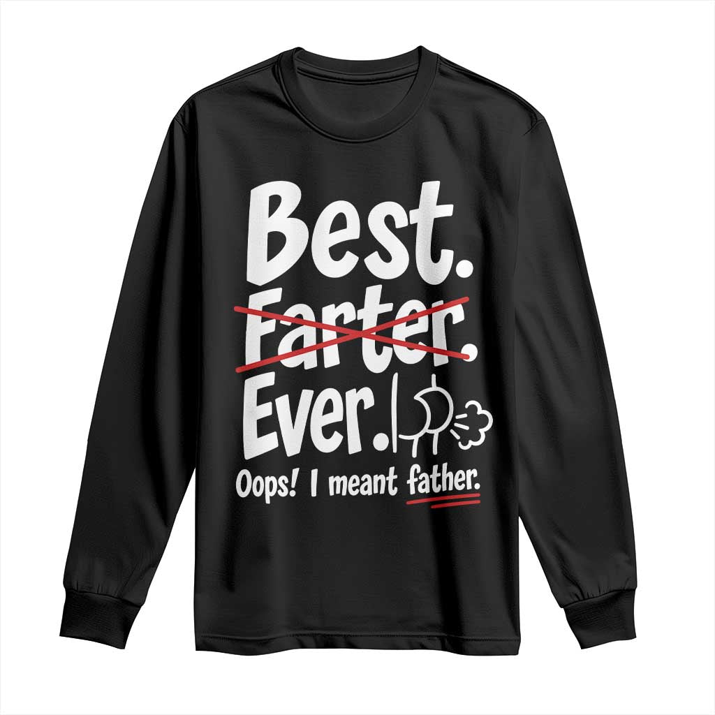 Retro Dad Worlds Best Farter I Mean Father Long Sleeve Shirt Funny Gag Gift Birthday Husband Dad Fathers Day TS10 Black Print Your Wear