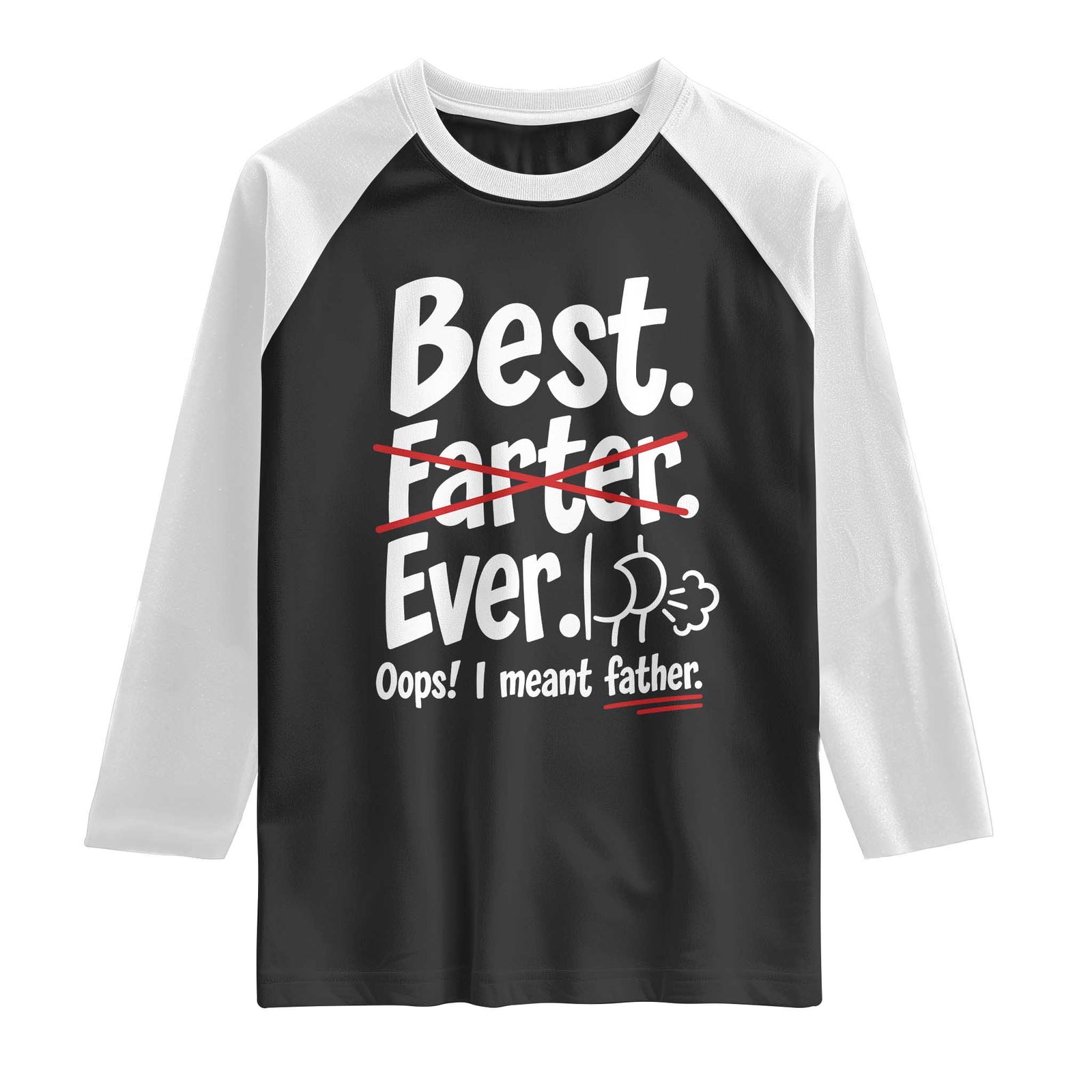 Retro Dad Worlds Best Farter I Mean Father Raglan Shirt Funny Gag Gift Birthday Husband Dad Fathers Day TS10 Black White Print Your Wear