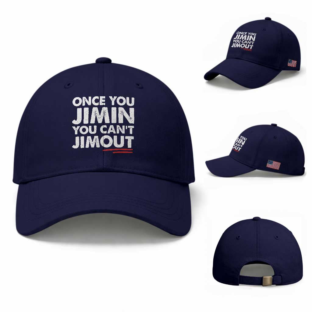 Once You Jimin You Cant Jimout Baseball Cap TS10 Baseball Cap Universal Fit Dark Blue Print Your Wear