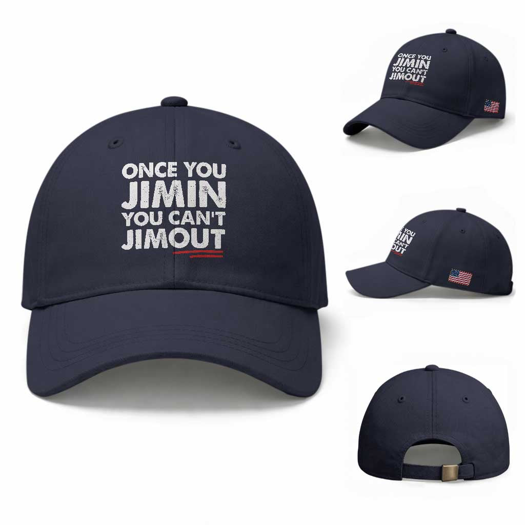 Once You Jimin You Cant Jimout Baseball Cap TS10 Baseball Cap Universal Fit Navy Print Your Wear