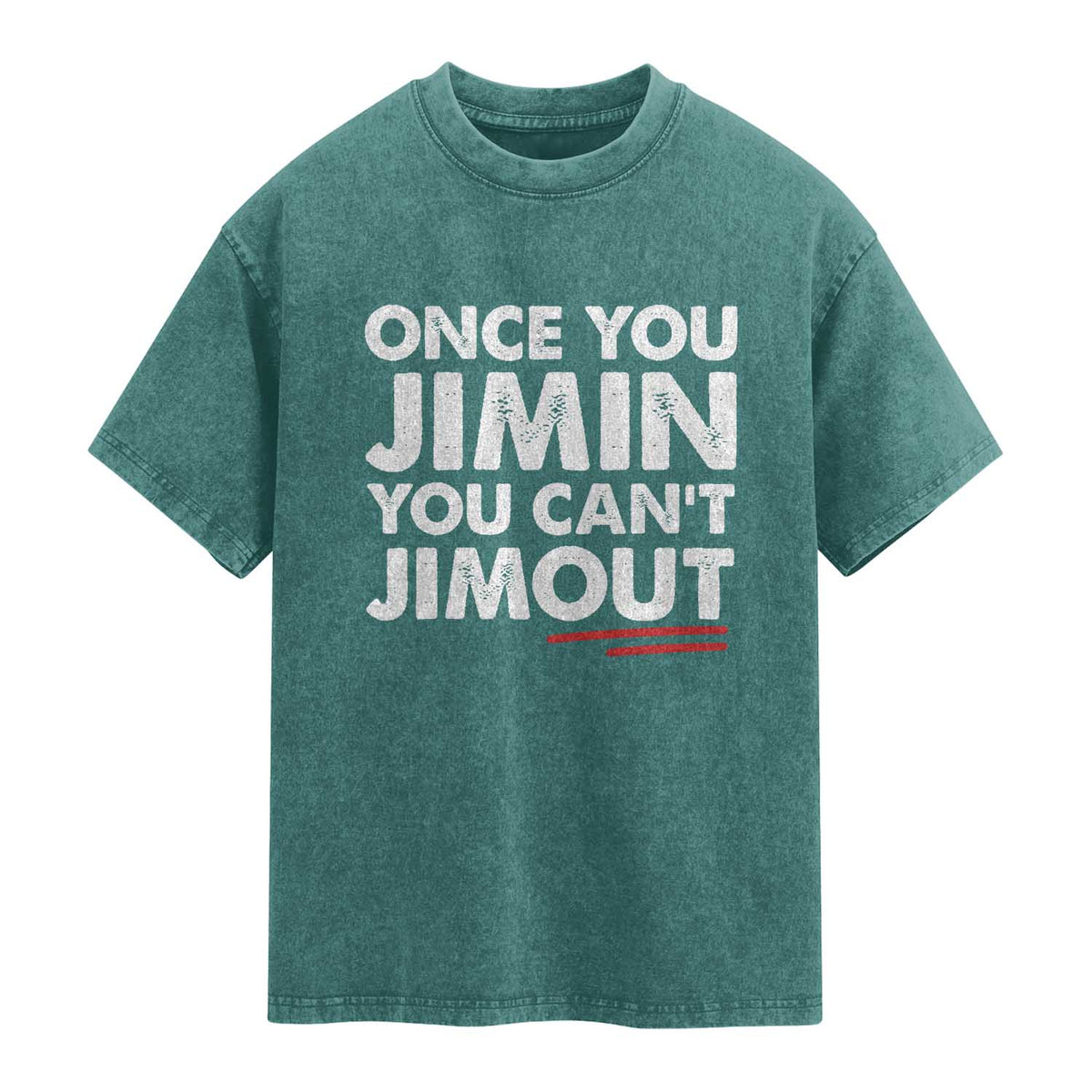 Once You Jimin You Cant Jimout Washed Cotton T-Shirt