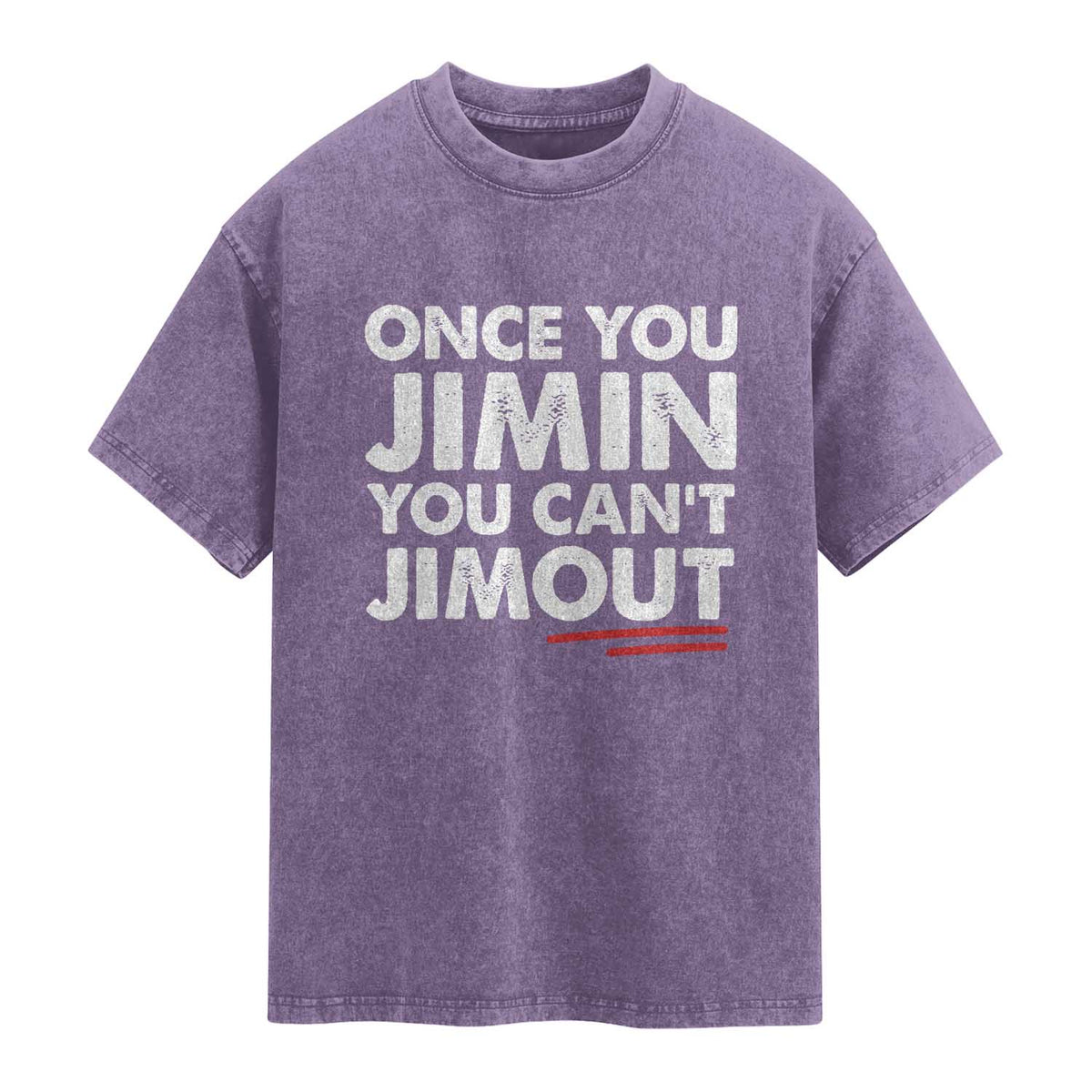 Once You Jimin You Cant Jimout Washed Cotton T-Shirt