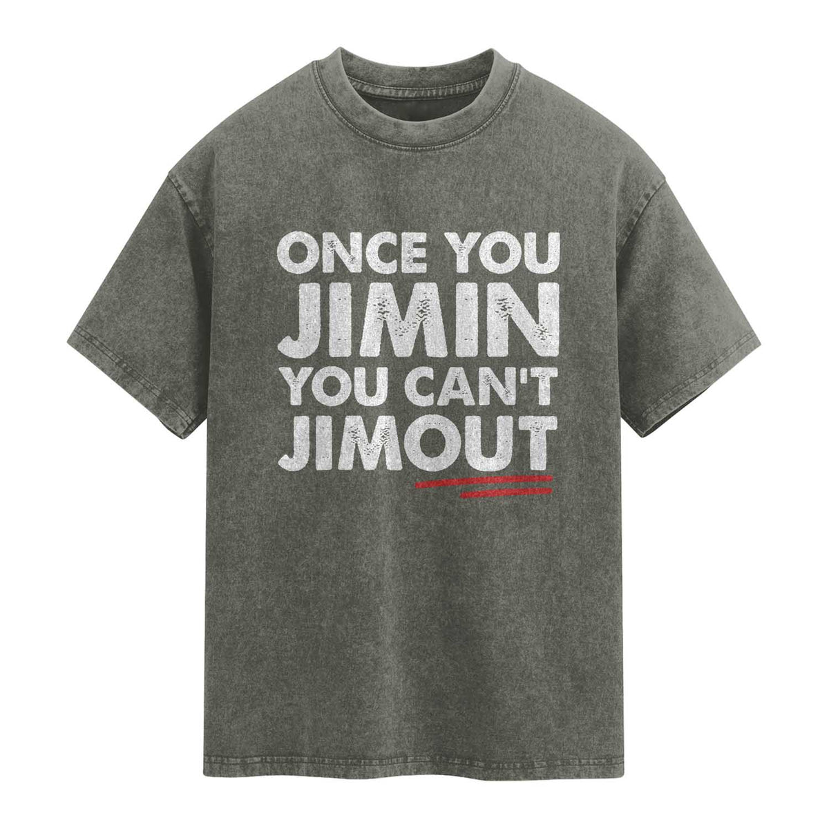 Once You Jimin You Cant Jimout Washed Cotton T-Shirt