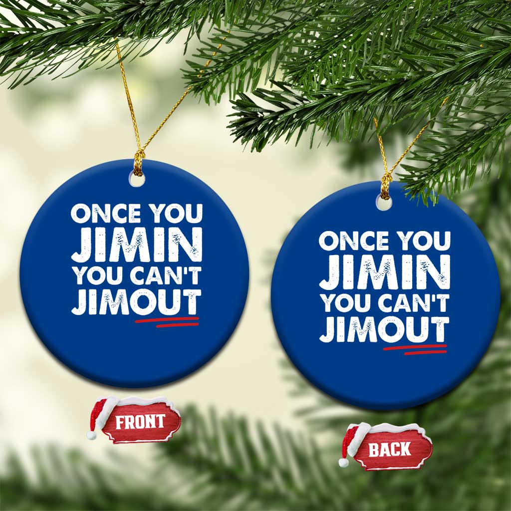 Once You Jimin You Cant Jimout Ceramic Ornament TS10 1pc Blue Print Your Wear