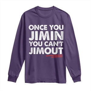 Once You Jimin You Cant Jimout Long Sleeve Shirt TS10 Purple Print Your Wear