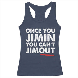Once You Jimin You Cant Jimout Racerback Tank Top TS10 Navy Print Your Wear