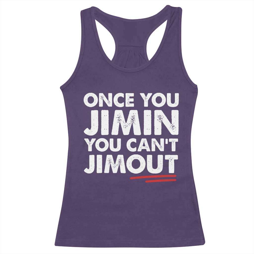 Once You Jimin You Cant Jimout Racerback Tank Top TS10 Purple Print Your Wear