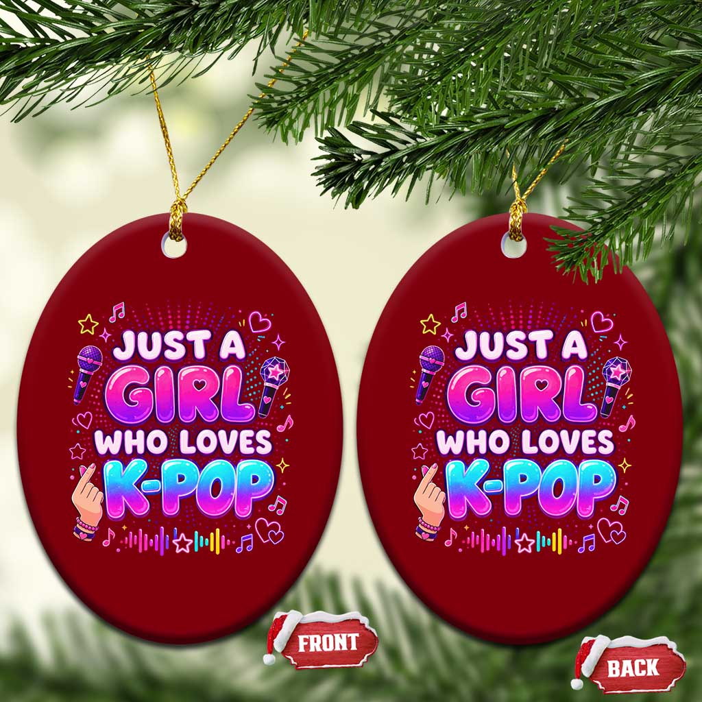 Kpop Lover Ceramic Ornament Just a Girl Who Loves K-Pop Korean Music TS10 Print Your Wear
