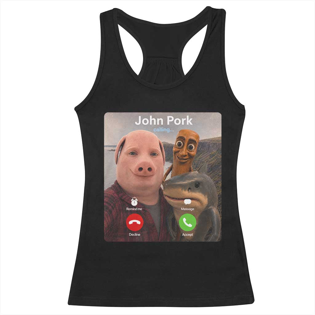 Tung Tung Tung Sahur John Pork Calling Racerback Tank Top Tralalero Tralala Meme Brainrot Funny TS10 Black Print Your Wear