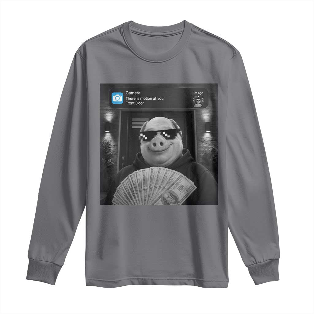 John Pork Meme Long Sleeve Shirt There Is Motion At Your Front Door Funny Brainrot TS10 Charcoal Print Your Wear