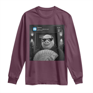 John Pork Meme Long Sleeve Shirt There Is Motion At Your Front Door Funny Brainrot TS10 Maroon Print Your Wear
