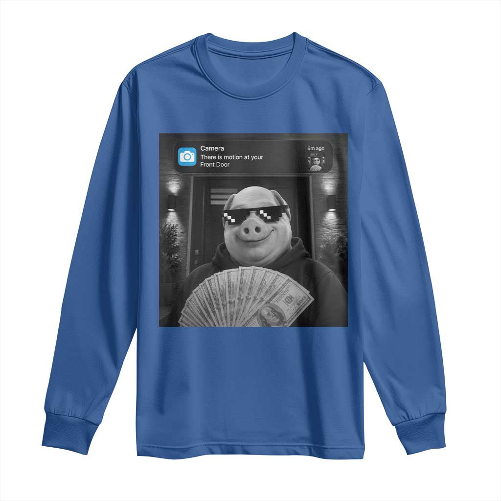John Pork Meme Long Sleeve Shirt There Is Motion At Your Front Door Funny Brainrot TS10 Royal Blue Print Your Wear