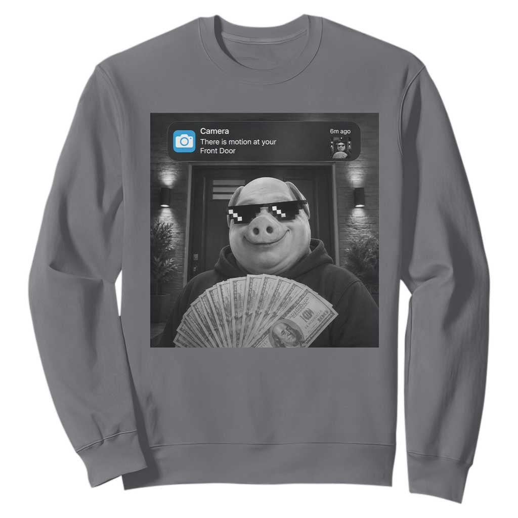 John Pork Meme Sweatshirt There Is Motion At Your Front Door Funny Brainrot TS10 Charcoal Print Your Wear