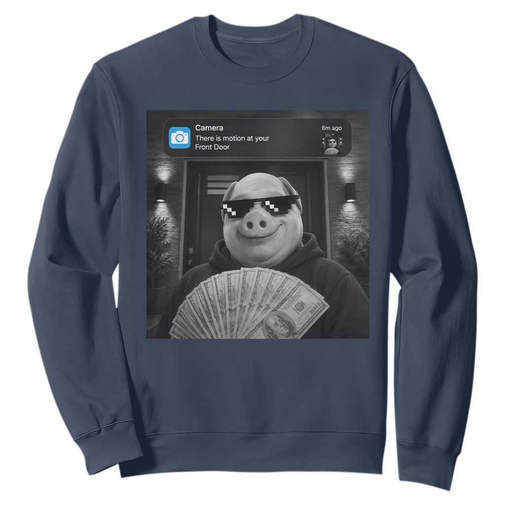 John Pork Meme Sweatshirt There Is Motion At Your Front Door Funny Brainrot TS10 Navy Print Your Wear