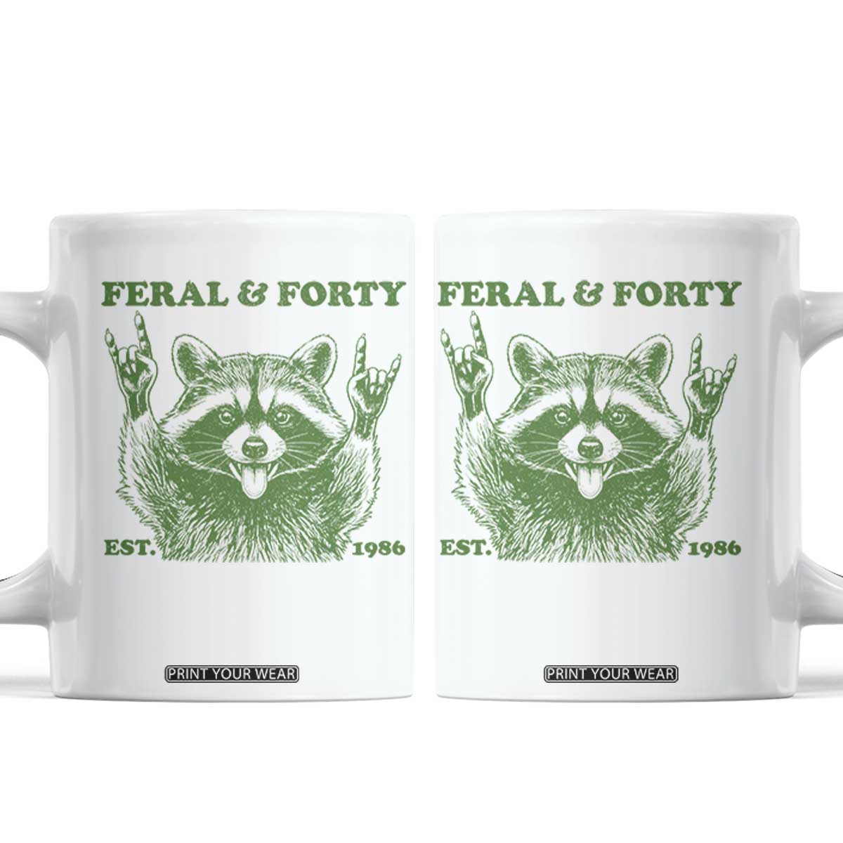 Raccoon 40th Birthday Coffee Mug Funny Feral And Forty Vintage 1986 40 Year Old Gift TS10 White Print Your Wear