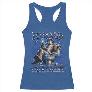 I Clogged Your Toilet Alpha Wolf Meme Racerback Tank Top Funny Unhinged Stupid Brainrot TS10 Royal Blue Print Your Wear