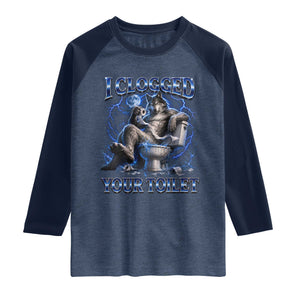 I Clogged Your Toilet Alpha Wolf Meme Raglan Shirt Funny Unhinged Stupid Brainrot TS10 Heather Denim Navy Print Your Wear
