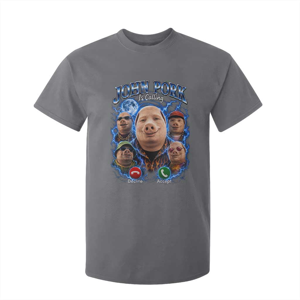 John Pork Calling T Shirt For Kid Funny Answer Call Phone Brainrot Meme Vintage Bootleg Graphic TS10 Charcoal Print Your Wear