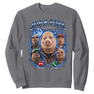 John Pork Calling Sweatshirt Funny Answer Call Phone Brainrot Meme Vintage Bootleg Graphic TS10 Charcoal Print Your Wear