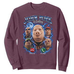 John Pork Calling Sweatshirt Funny Answer Call Phone Brainrot Meme Vintage Bootleg Graphic TS10 Maroon Print Your Wear