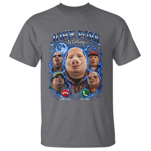 John Pork Calling T Shirt Funny Answer Call Phone Brainrot Meme Vintage Bootleg Graphic TS10 Charcoal Print Your Wear