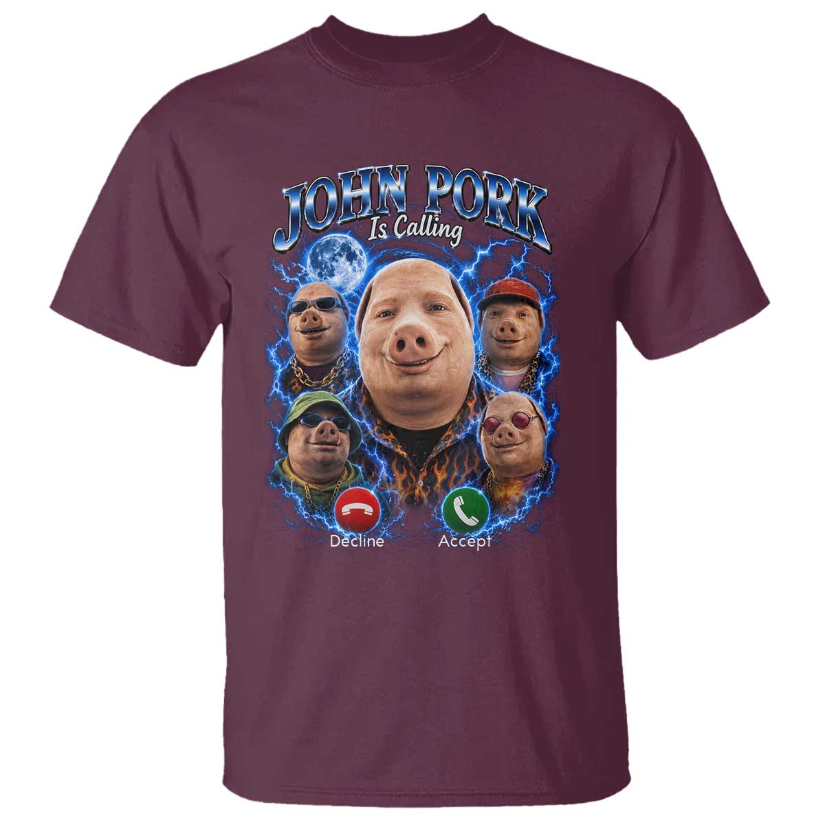 John Pork Calling T Shirt Funny Answer Call Phone Brainrot Meme Vintage Bootleg Graphic TS10 Maroon Print Your Wear