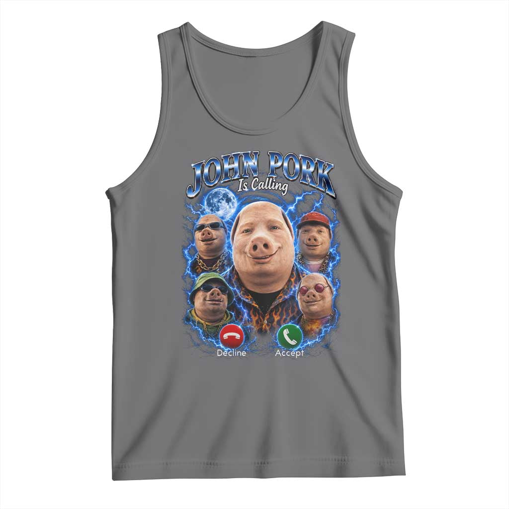 John Pork Calling Tank Top Funny Answer Call Phone Brainrot Meme Vintage Bootleg Graphic TS10 Black Heather Print Your Wear