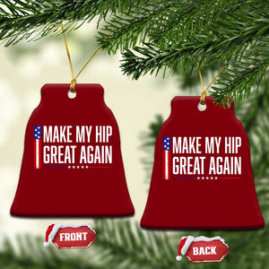 Make My Hip Great Again Funny Broken Hip Surgery Recovery Ceramic Ornament Vintage USA Flag Patriotic TS10 Print Your Wear