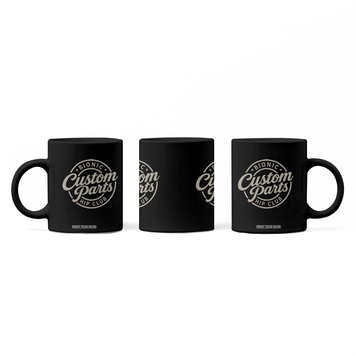Bionic Hip Club Custom Parts Funny Hip Replacement Surgery Gift Coffee Mug TS10 Print Your Wear