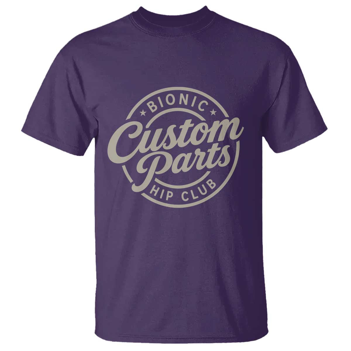 Bionic Hip Club Custom Parts Funny Hip Replacement Surgery Gift T Shirt TS10 Purple Print Your Wear