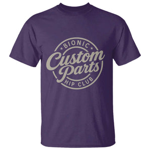 Bionic Hip Club Custom Parts Funny Hip Replacement Surgery Gift T Shirt TS10 Purple Print Your Wear