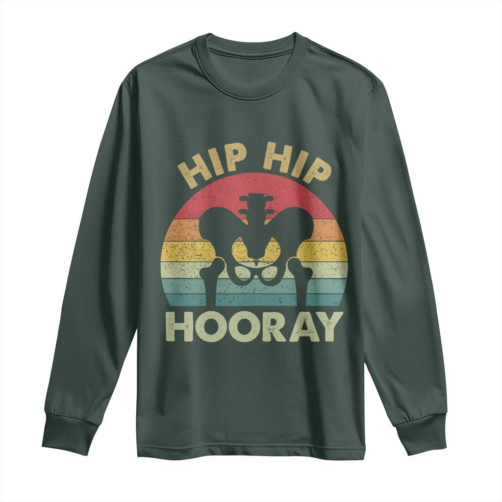 Hip Replacement Recovery Long Sleeve Shirt Get Well Soon Gifts After Surgery TS10 Dark Forest Green Print Your Wear