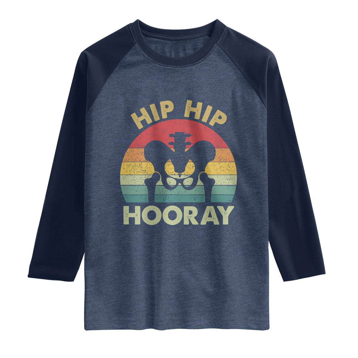 Hip Replacement Recovery Raglan Shirt Get Well Soon Gifts After Surgery TS10 Heather Denim Navy Print Your Wear