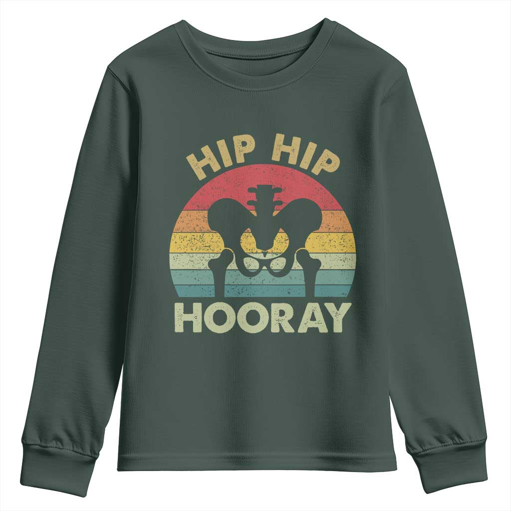 Hip Replacement Recovery Youth Sweatshirt Get Well Soon Gifts After Surgery TS10 Dark Forest Green Print Your Wear