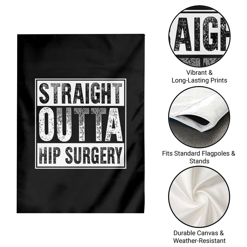 Hip Replacement Recovery Garden Flag Straight Outta Hip Surgery Get Well TS10 Print Your Wear