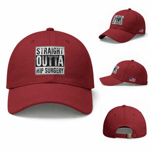 Hip Replacement Recovery Baseball Cap Straight Outta Hip Surgery Get Well TS10 Baseball Cap Universal Fit Cherry Red Print Your Wear