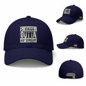 Hip Replacement Recovery Baseball Cap Straight Outta Hip Surgery Get Well TS10 Baseball Cap Universal Fit Dark Blue Print Your Wear
