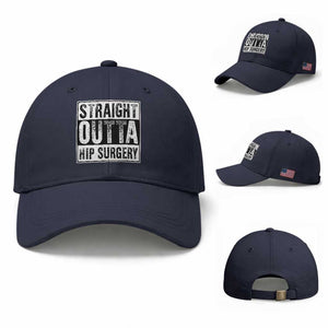 Hip Replacement Recovery Baseball Cap Straight Outta Hip Surgery Get Well TS10 Baseball Cap Universal Fit Navy Print Your Wear