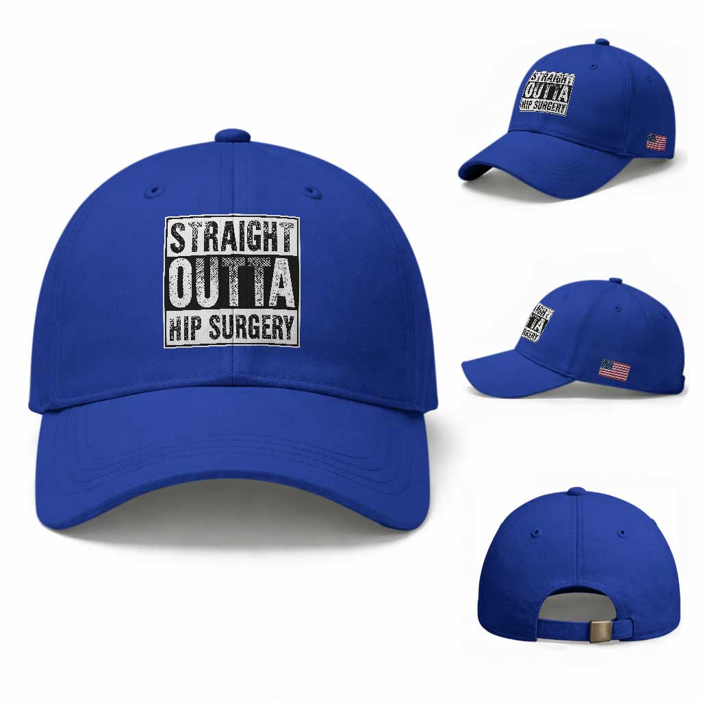 Hip Replacement Recovery Baseball Cap Straight Outta Hip Surgery Get Well TS10 Baseball Cap Universal Fit Royal Blue Print Your Wear