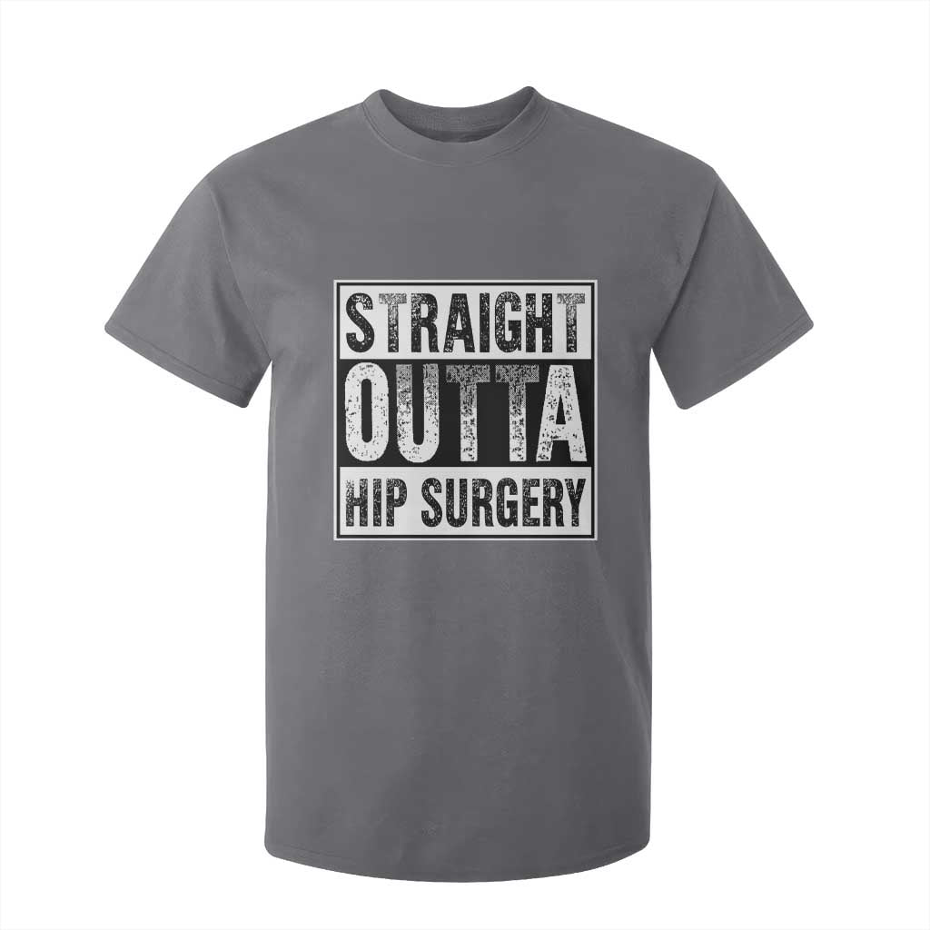 Hip Replacement Recovery T Shirt For Kid Straight Outta Hip Surgery Get Well TS10 Charcoal Print Your Wear