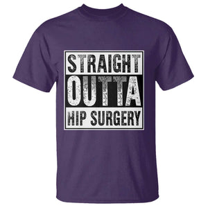 Hip Replacement Recovery T Shirt Straight Outta Hip Surgery Get Well TS10 Purple Print Your Wear