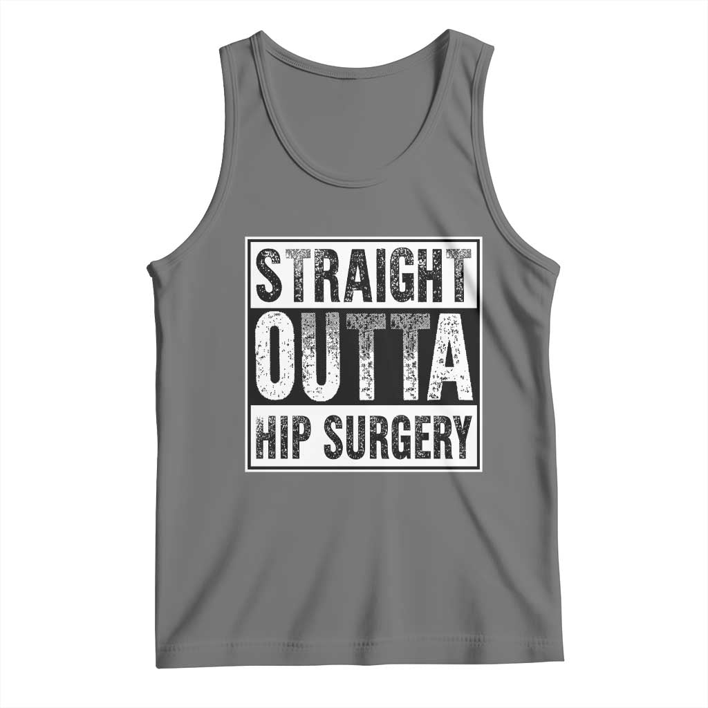 Hip Replacement Recovery Tank Top Straight Outta Hip Surgery Get Well TS10 Black Heather Print Your Wear
