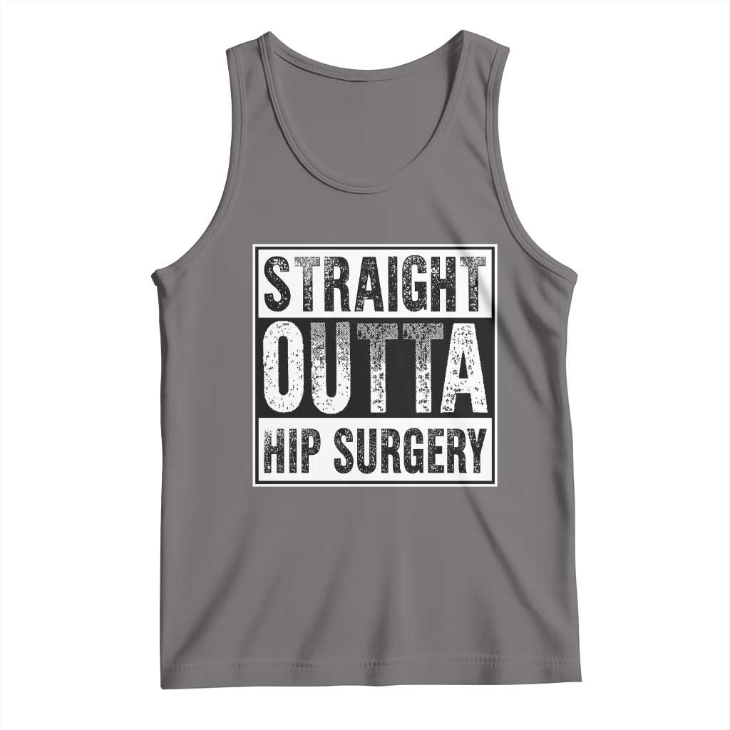 Hip Replacement Recovery Tank Top Straight Outta Hip Surgery Get Well TS10 Deep Heather Print Your Wear