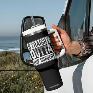 Hip Replacement Recovery Tumbler With Handle Straight Outta Hip Surgery Get Well TS10 Print Your Wear