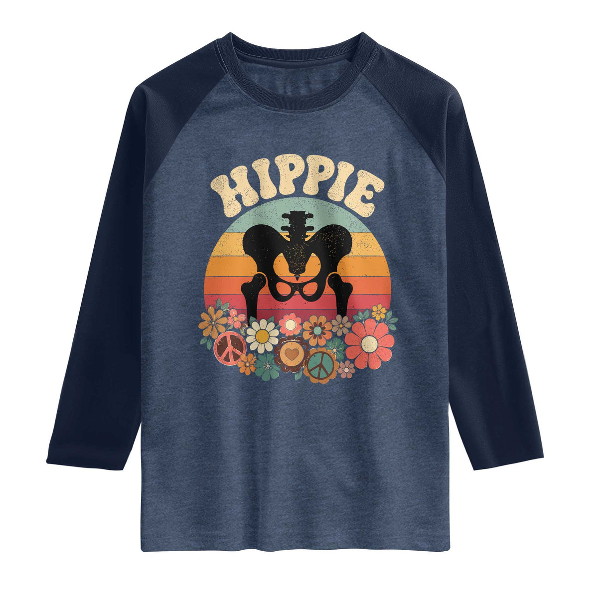 Hip Replacement Recovery Raglan Shirt Hippie 70s Retro Sunset Floral Anatomy Graphic TS10 Heather Denim Navy Print Your Wear